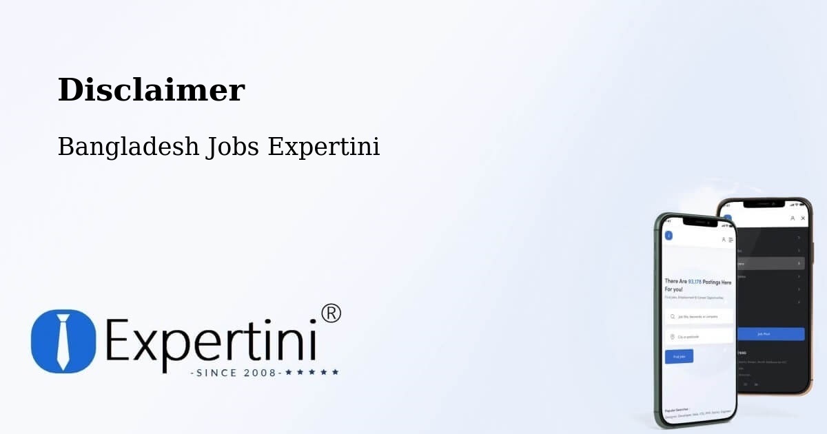 Disclaimer – Gopalganj - Bangladesh Jobs Expertini