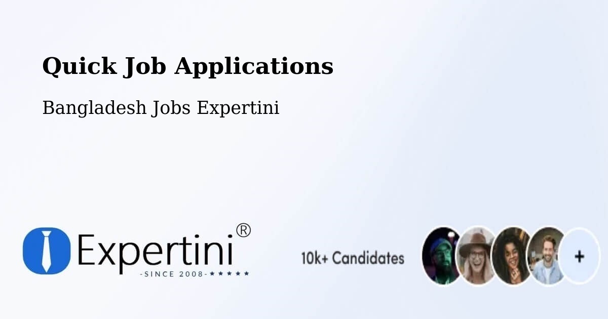 Quick Apply Feature – Gopalganj - Bangladesh Jobs Expertini